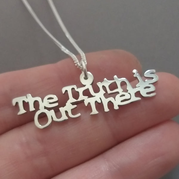 The Truth is out there Sterling Silver handmade Pendant