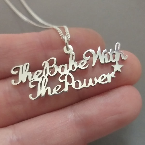 The Babe with the Power Sterling Silver Handmade Pendant